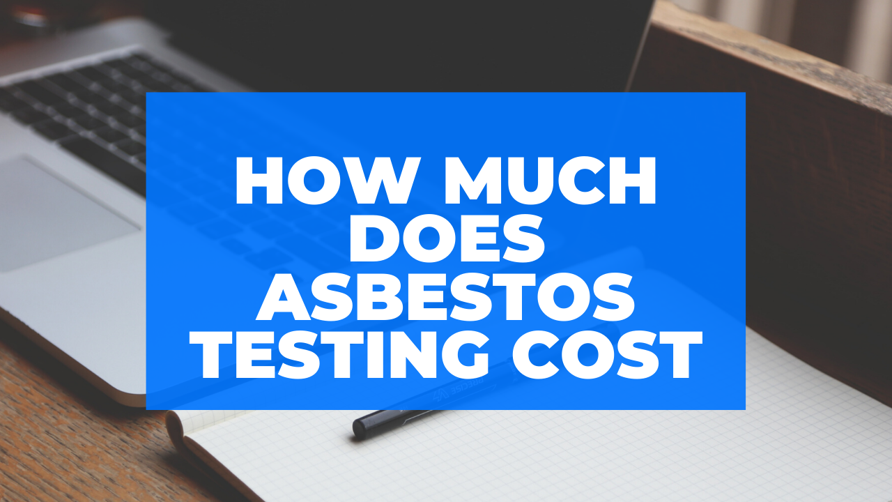 How much does asbestos testing cost